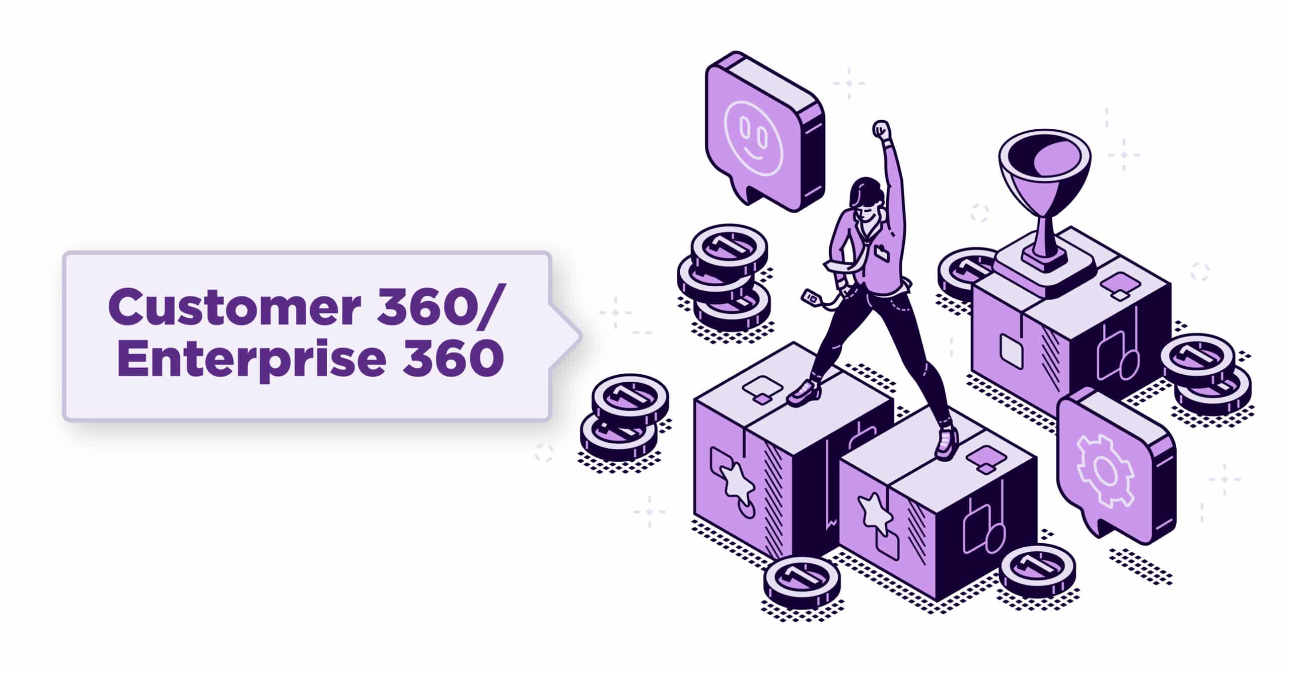 Customer 360 / enterprise 360 graphic